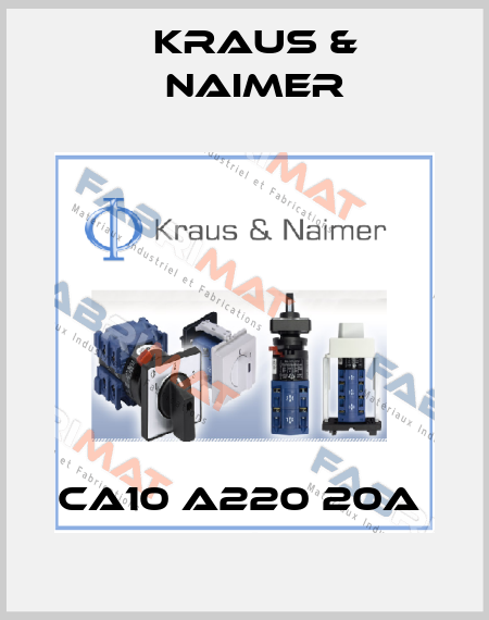 CA10 A220 20A  Kraus & Naimer