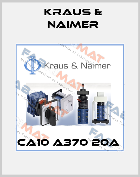CA10 A370 20A  Kraus & Naimer