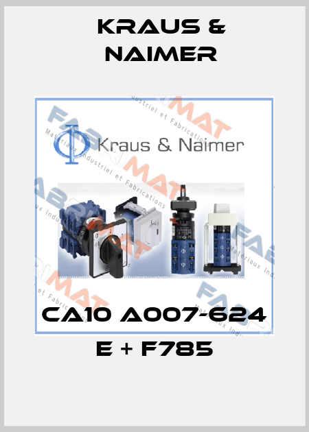 CA10 A007-624 E + F785 Kraus & Naimer