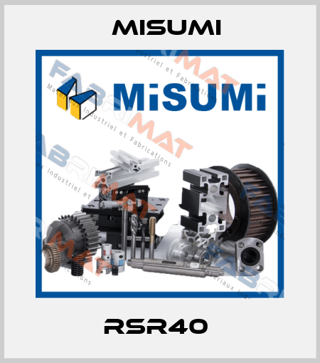 RSR40  Misumi