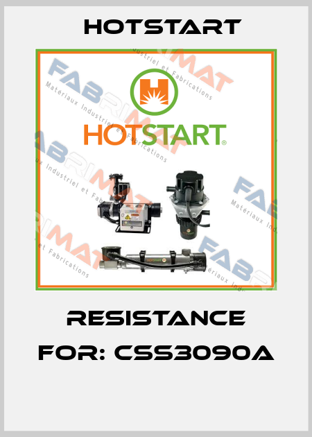 Resistance For: CSS3090A   Hotstart