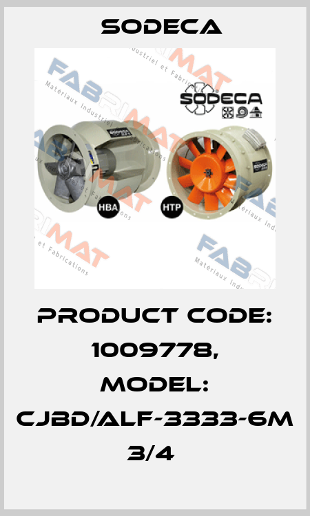 Product Code: 1009778, Model: CJBD/ALF-3333-6M 3/4  Sodeca