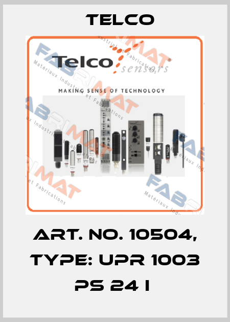 Art. No. 10504, Type: UPR 1003 PS 24 I  Telco