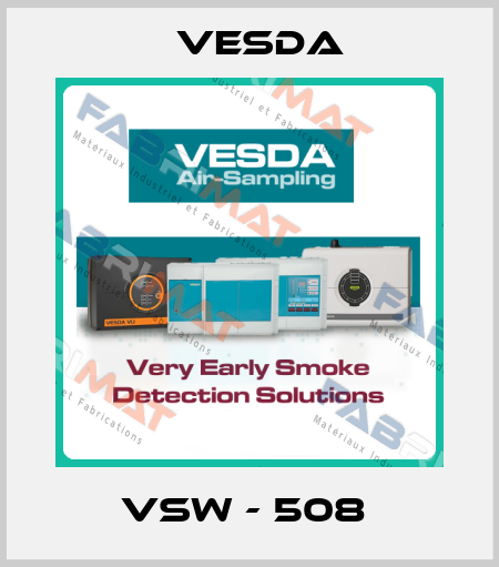 VSW - 508  Vesda