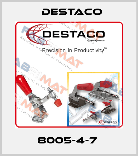 8005-4-7  Destaco