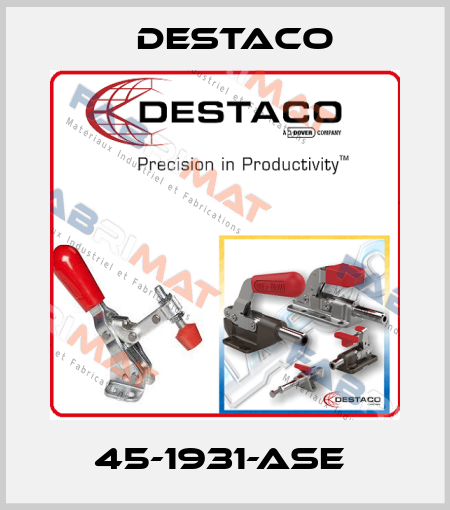 45-1931-ASE  Destaco