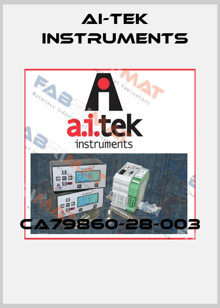 CA79860-28-003  AI-Tek Instruments