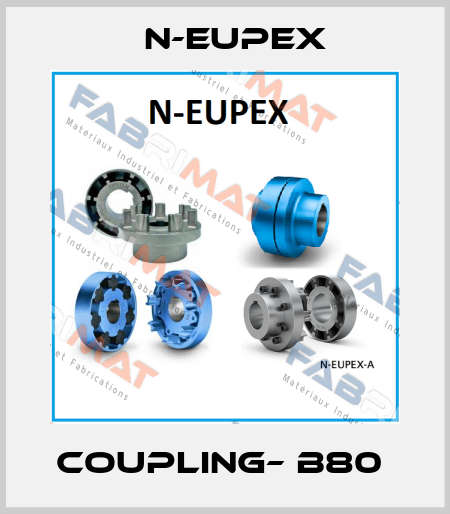 COUPLING– B80  N-Eupex