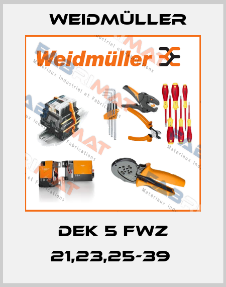 DEK 5 FWZ 21,23,25-39  Weidmüller