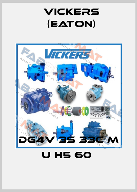 DG4V 3S 33C M U H5 60  Vickers (Eaton)