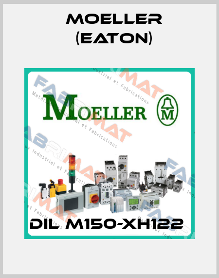 DIL M150-XH122  Moeller (Eaton)