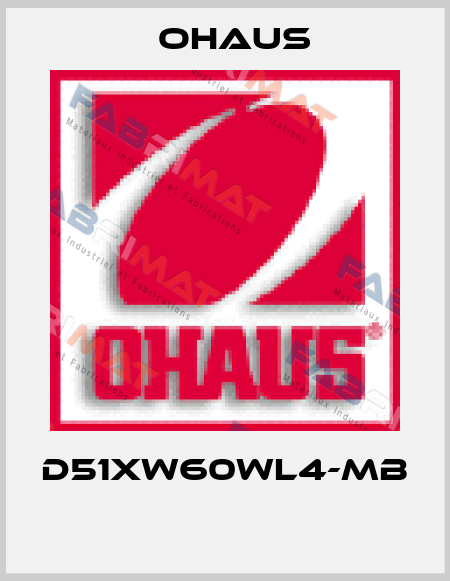 D51XW60WL4-MB  Ohaus