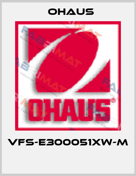 VFS-E300051XW-M  Ohaus