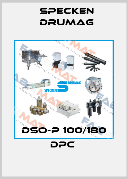 DSO-P 100/180 DPC  Specken Drumag
