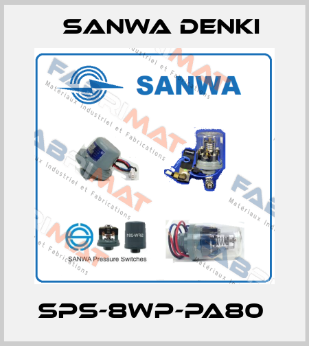 SPS-8WP-PA80  Sanwa Denki