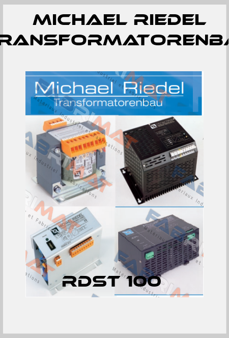 RDST 100  Michael Riedel Transformatorenbau