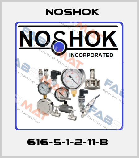 616-5-1-2-11-8  Noshok