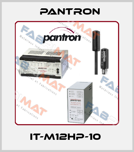 IT-M12HP-10  Pantron