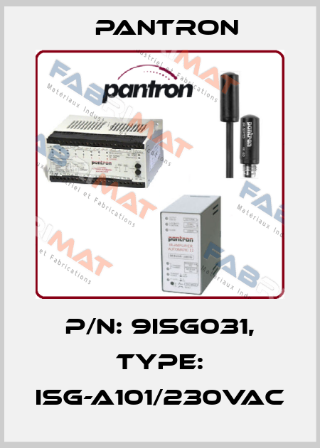 p/n: 9ISG031, Type: ISG-A101/230VAC Pantron