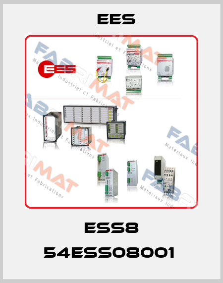 ESS8 54ESS08001  Ees