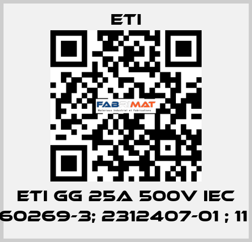 ETI GG 25A 500V IEC 60269-3; 2312407-01 ; 11  Eti