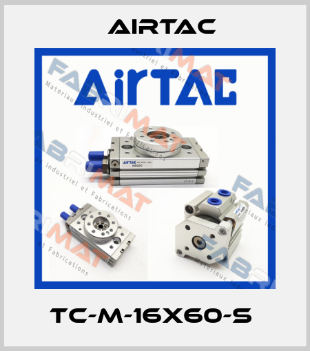TC-M-16X60-S  Airtac