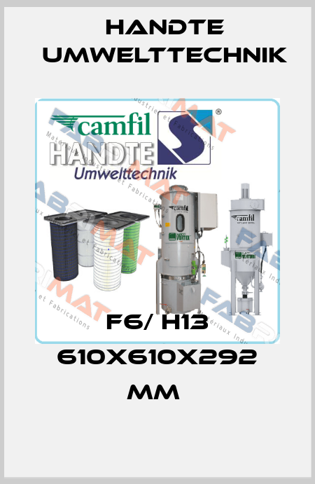 F6/ H13 610x610x292 MM  Handte Umwelttechnik