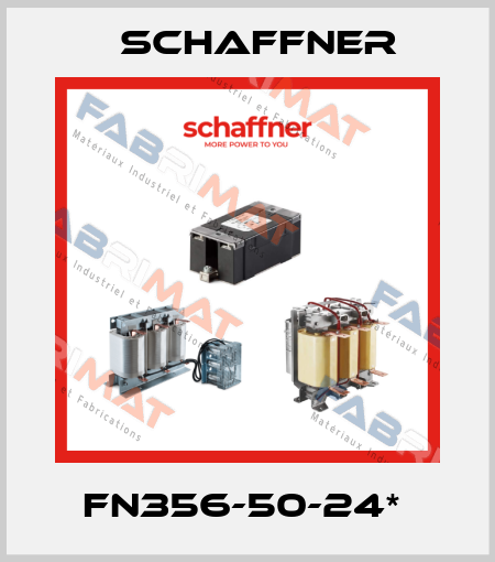 FN356-50-24*  Schaffner