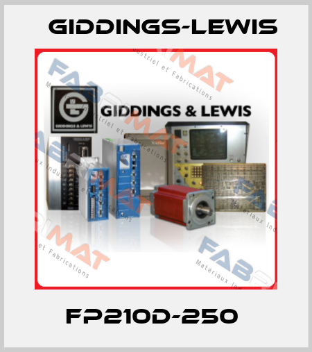 FP210D-250  Giddings-Lewis