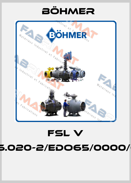 FSL V 016.020-2/EDO65/0000/00  Böhmer