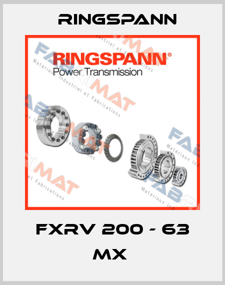 FXRV 200 - 63 MX  Ringspann