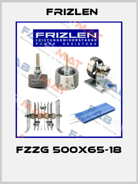 FZZG 500X65-18  Frizlen
