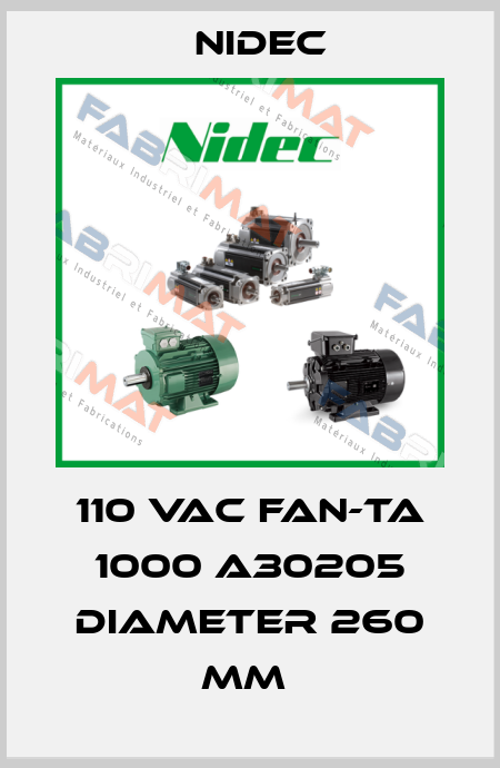 110 VAC FAN-TA 1000 A30205 DIAMETER 260 MM  Nidec