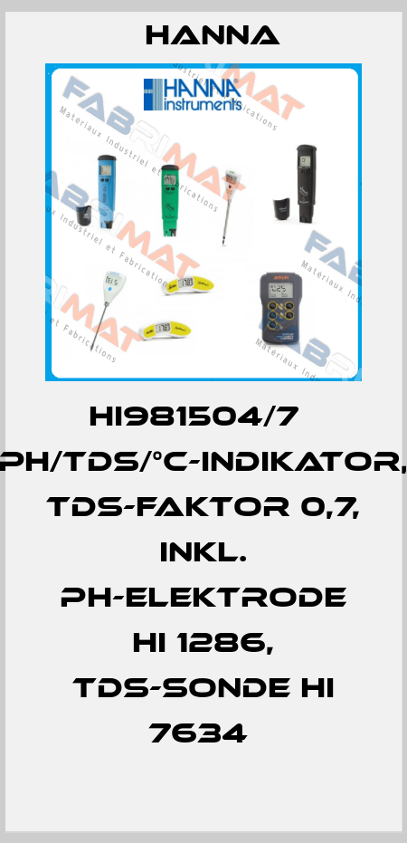 HI981504/7   PH/TDS/°C-INDIKATOR, TDS-FAKTOR 0,7, INKL. PH-ELEKTRODE HI 1286, TDS-SONDE HI 7634  Hanna