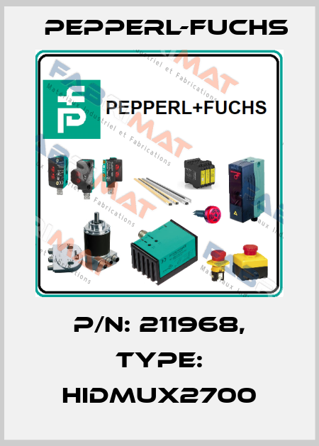 p/n: 211968, Type: HIDMUX2700 Pepperl-Fuchs