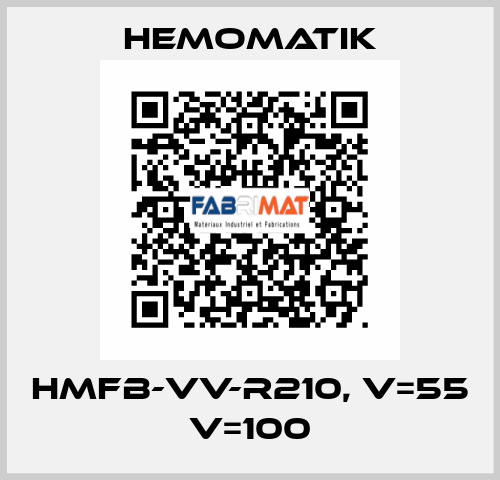 HMFB-VV-R210, V=55 V=100 Hemomatik