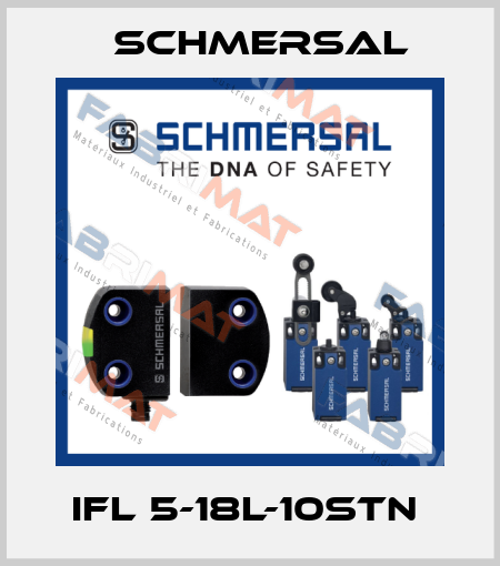 IFL 5-18L-10STN  Schmersal