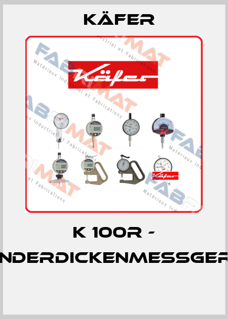 K 100R - SONDERDICKENMESSGERÄT  Käfer