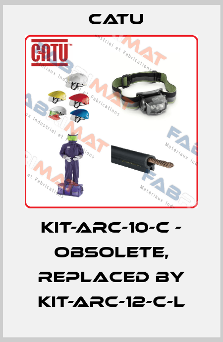 KIT-ARC-10-C - OBSOLETE, REPLACED BY KIT-ARC-12-C-L Catu
