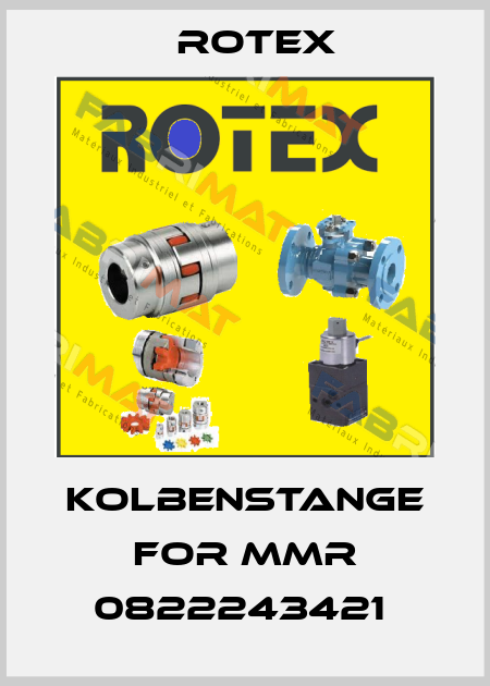 KOLBENSTANGE FOR MMR 0822243421  Rotex
