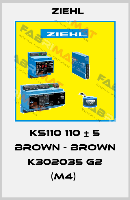 KS110 110 ± 5 BROWN - BROWN K302035 G2 (M4)  Ziehl