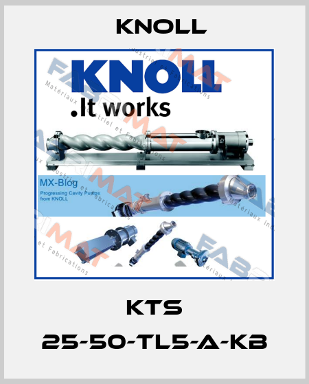 KTS 25-50-TL5-A-KB KNOLL