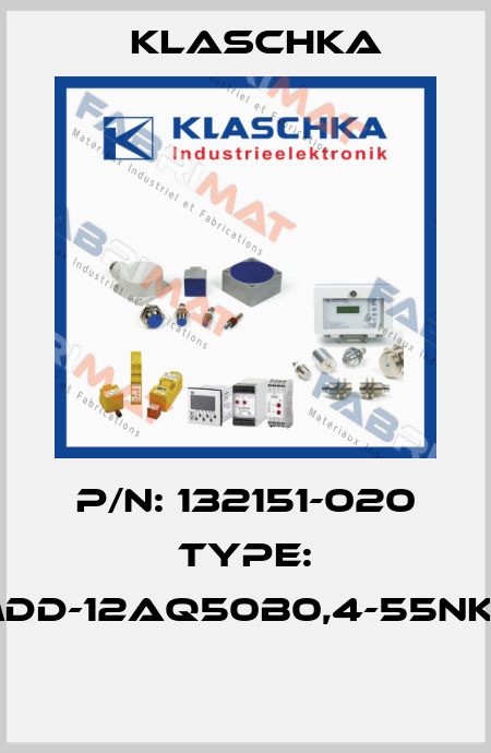 P/N: 132151-020 Type: MDD-12aq50b0,4-55NK2  Klaschka