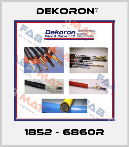 1852 - 6860R Dekoron®