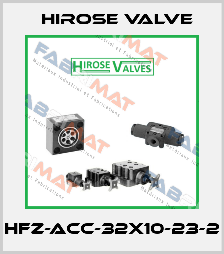 HFZ-ACC-32x10-23-2 Hirose Valve