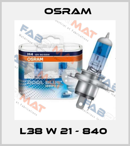 L38 W 21 - 840  Osram