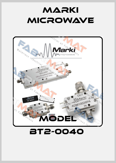 Model BT2-0040  Marki Microwave