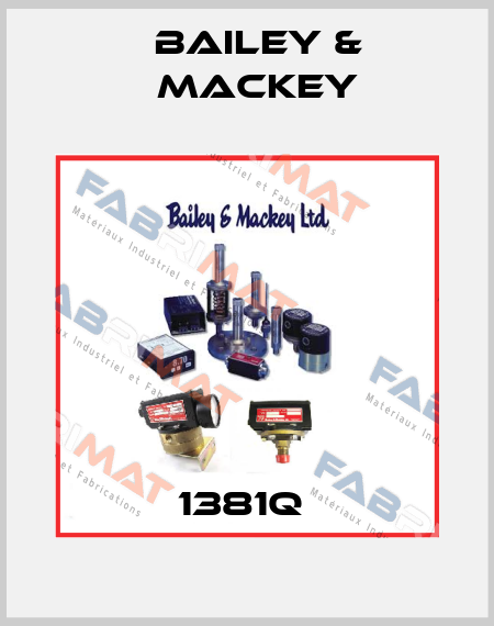 1381Q  Bailey & Mackey