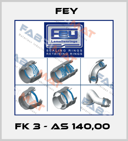 FK 3 - AS 140,00  Fey