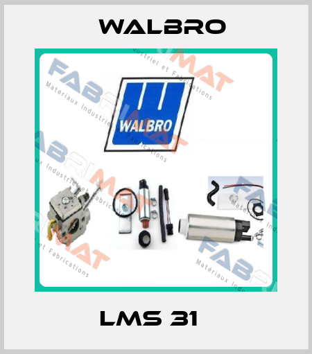 LMS 31   Walbro